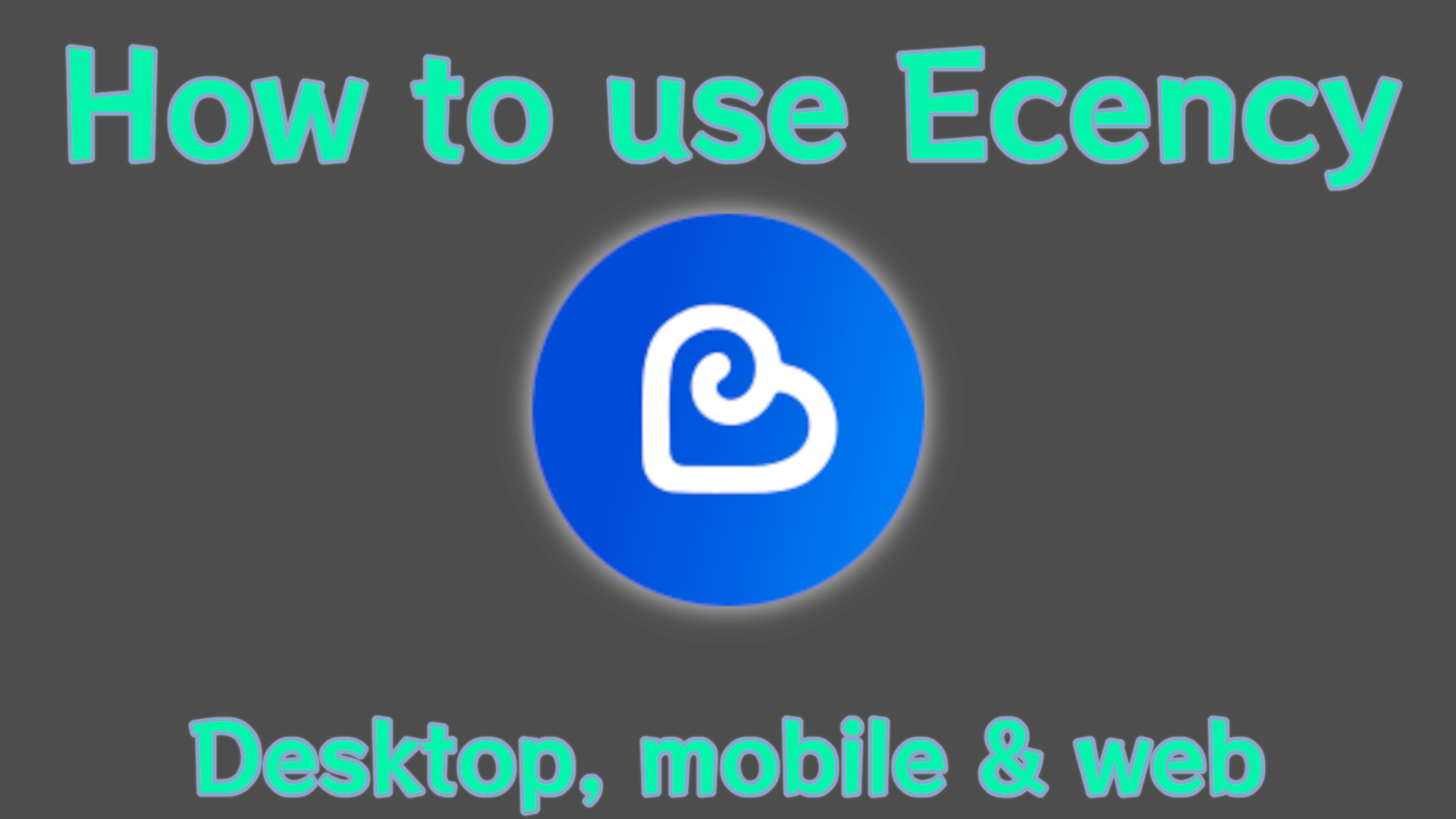 Picture of post : How to use Ecency Desktop, Mobile & Web apps
