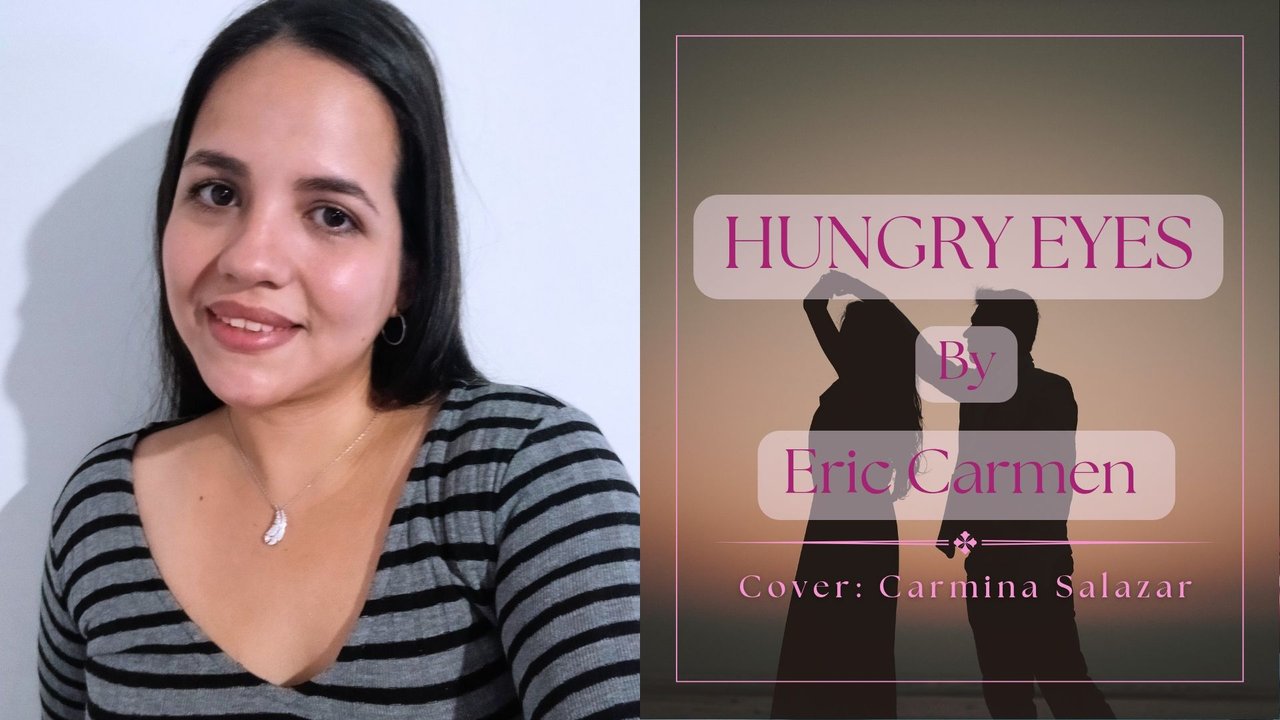 Eric Carmen - Hungry Eyes Vocal Cover by @carminasalazarte