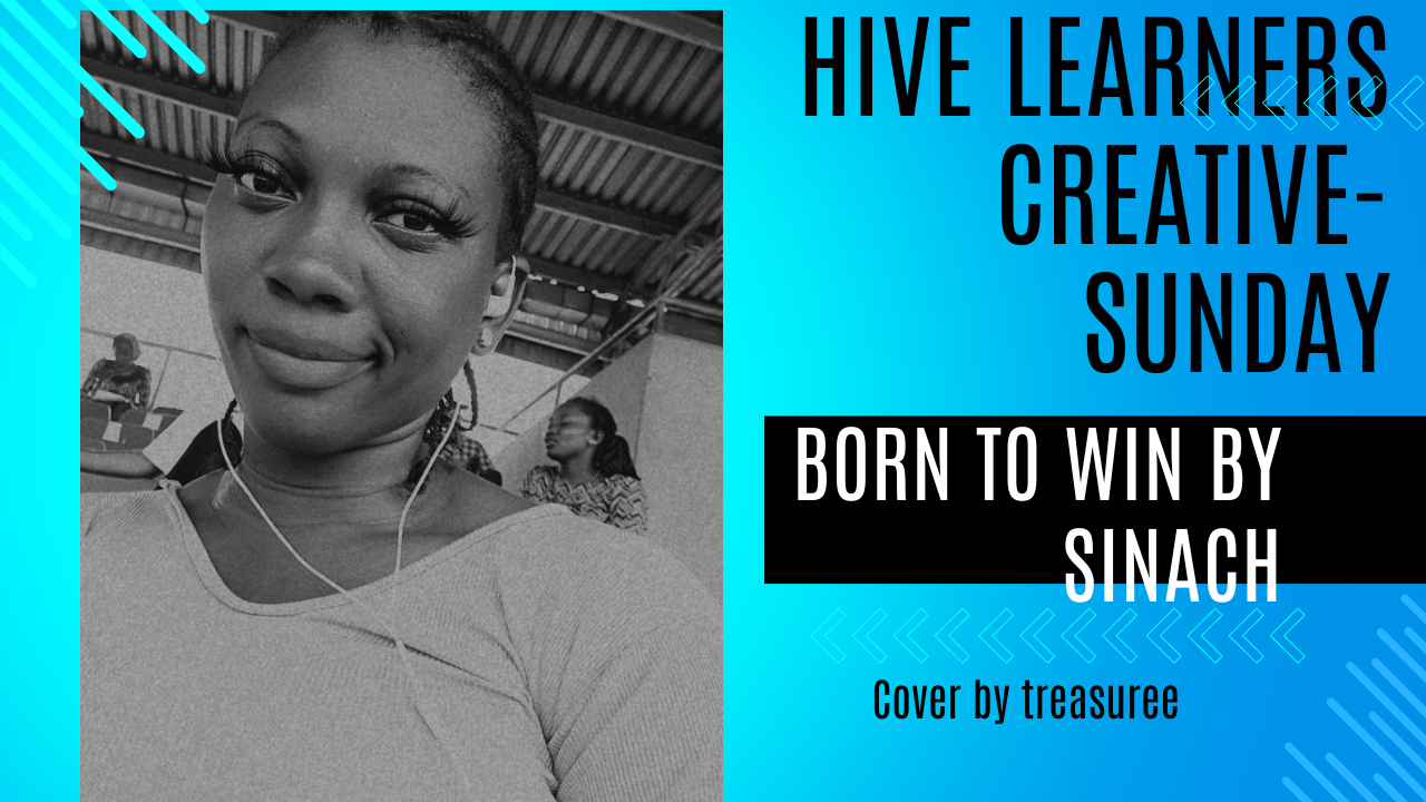 Creative-Sunday - BORN TO WIN BY SINACH (Cover) - 3speak - Tokenised ...