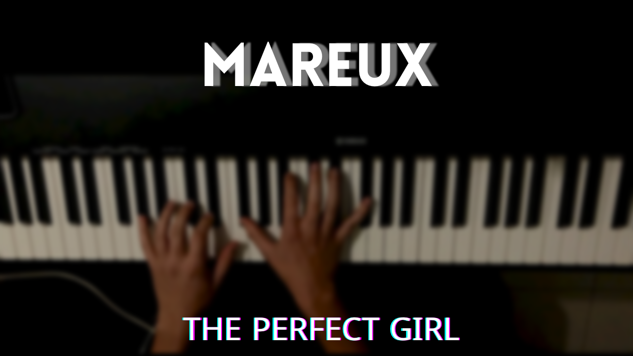 Perfect girl песня. The perfect girl Mareux. Mareux.