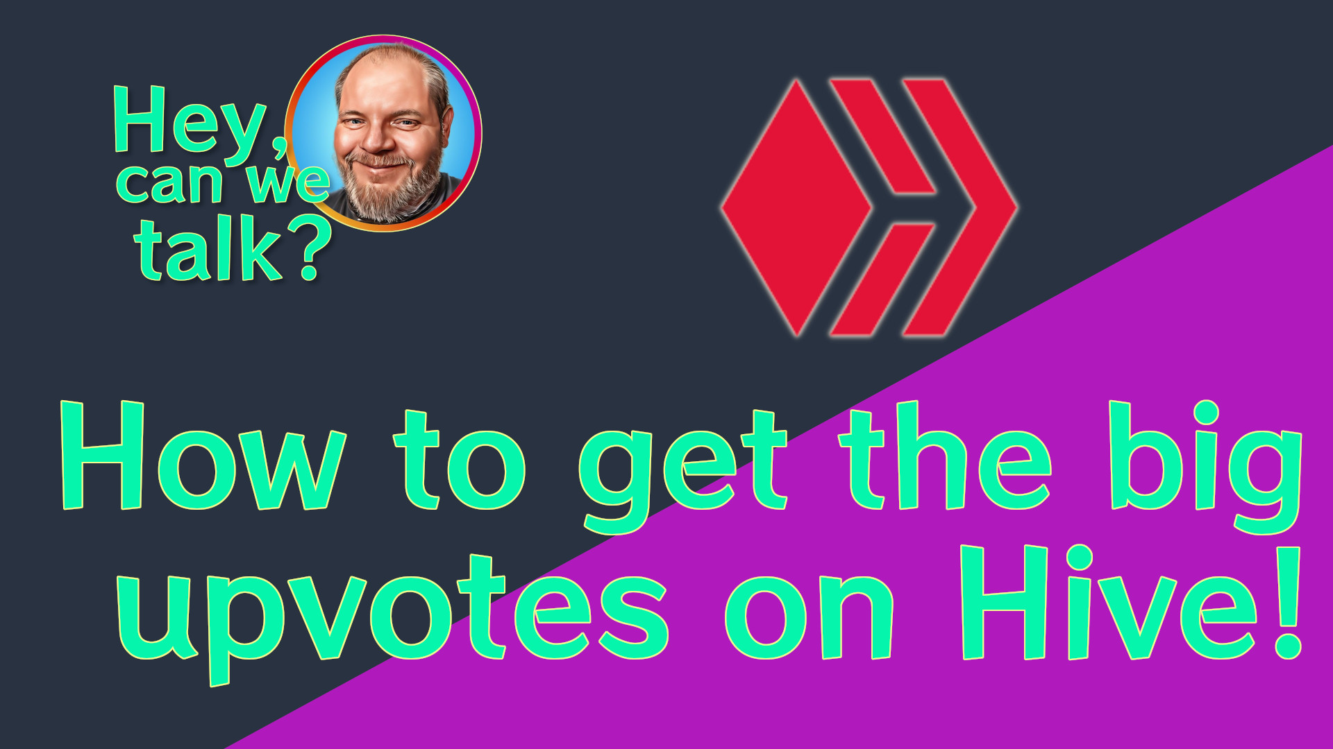Picture of post : How to get the big up votes on Hive!